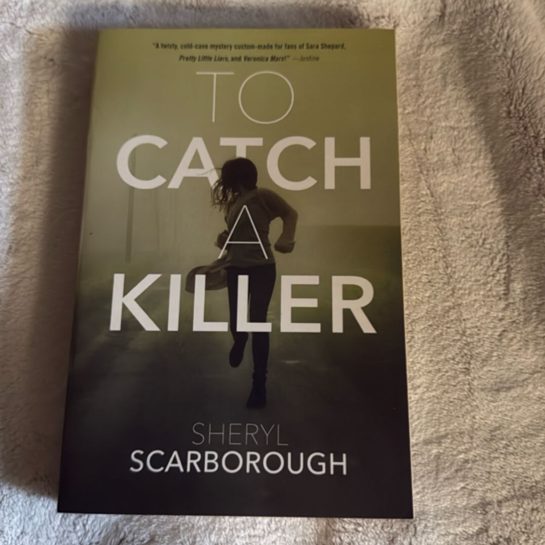 To Catch a Killer