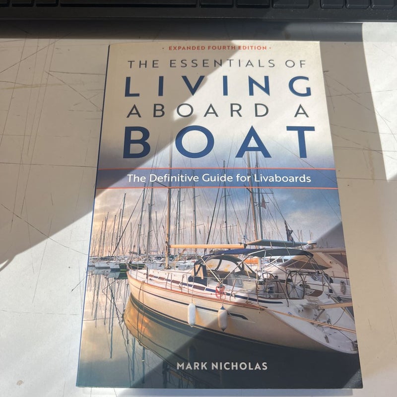 The Essentials of Living Aboard a Boat