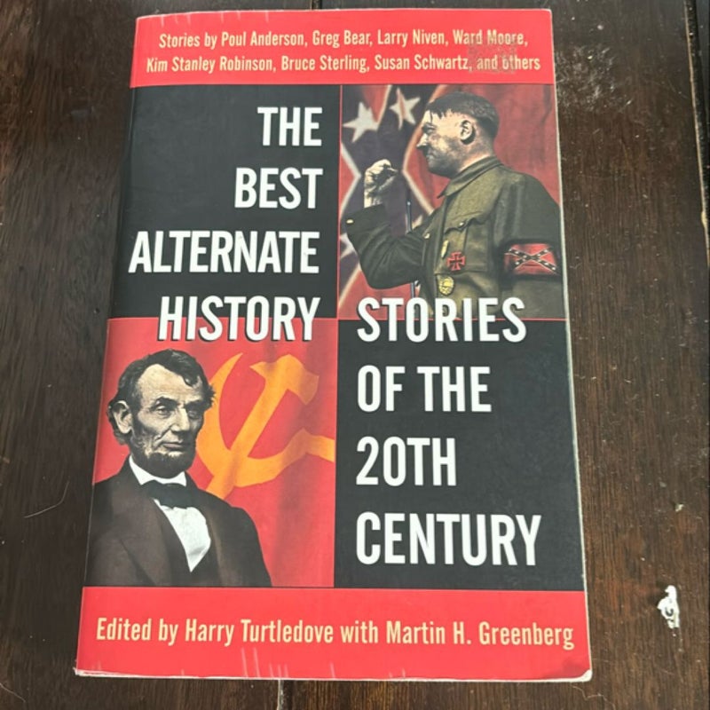 The Best Alternate History Stories of the 20th Century