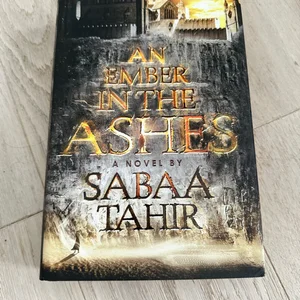 An Ember in the Ashes *1st Edition*