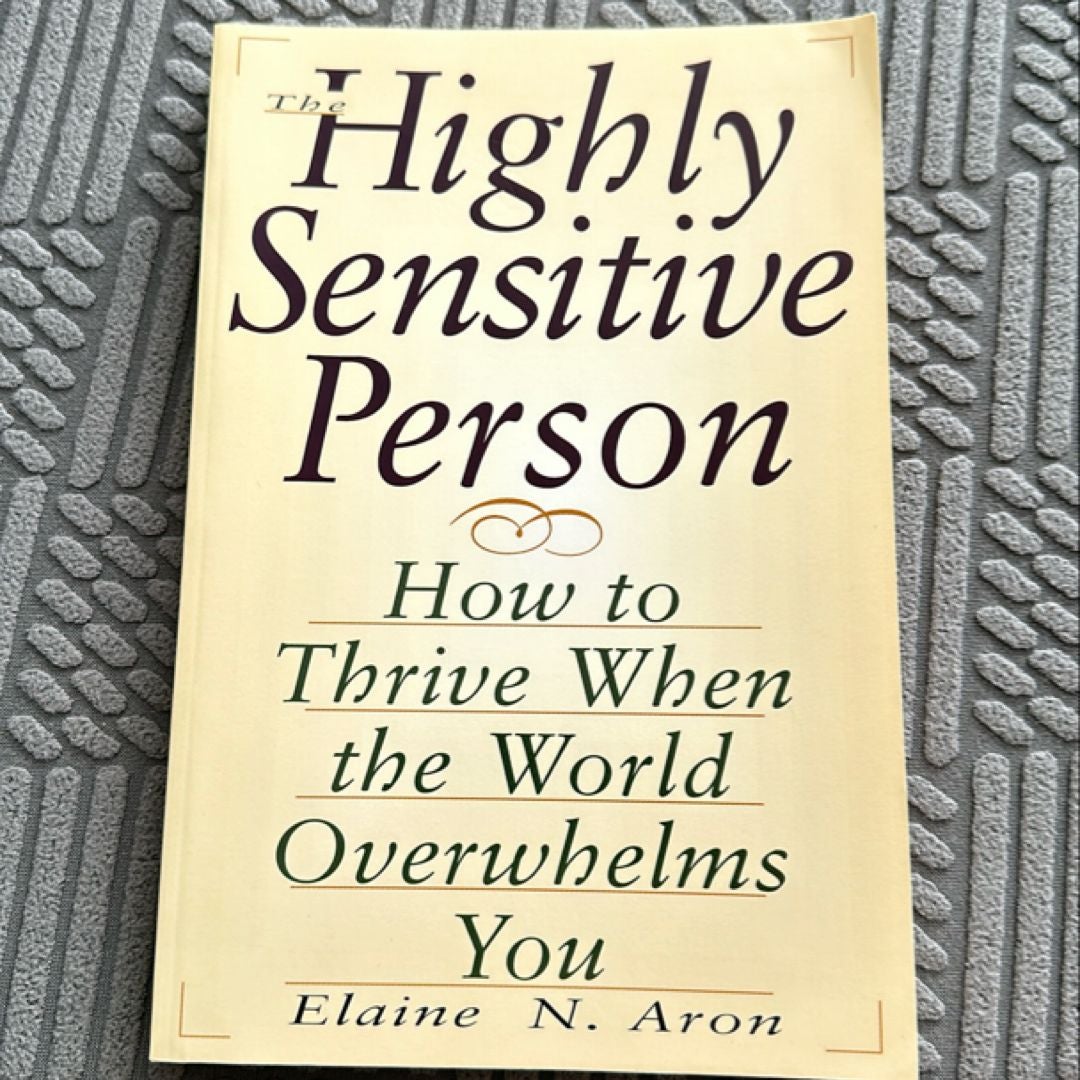 The Highly Sensitive Person