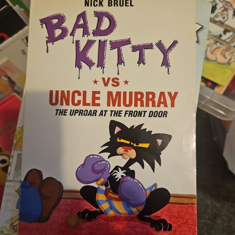 Bad Kitty vs. Uncle Murray