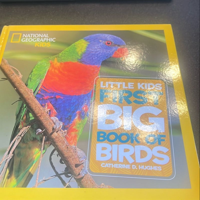 National Geographic Little Kids First Big Book of Birds