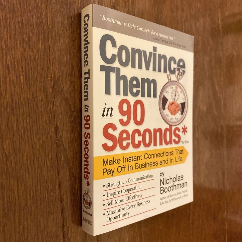 Convince Them in 90 Seconds or Less
