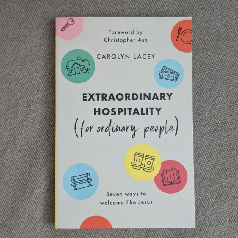 Extraordinary Hospitality (for Ordinary People)