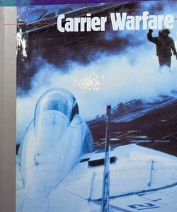 Carrier warfare