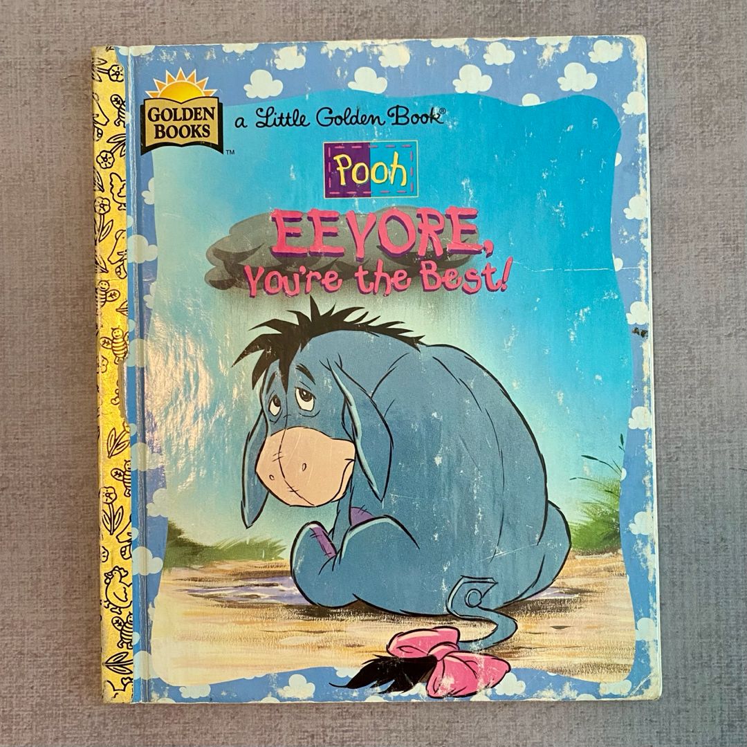 Eyeore, You’re the Best! 