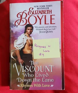 The Viscount Who Lived down the Lane / Rhymes with Love #4