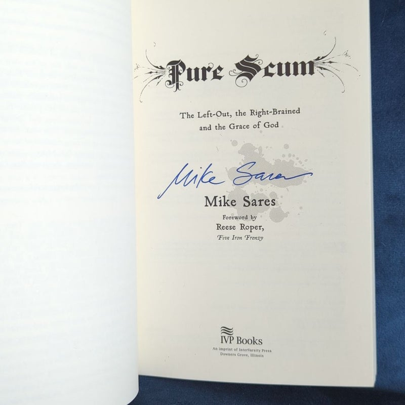 *Signed by author* Pure Scum