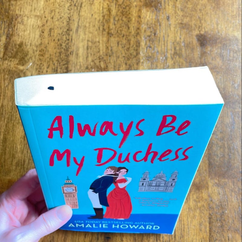 Always Be My Duchess