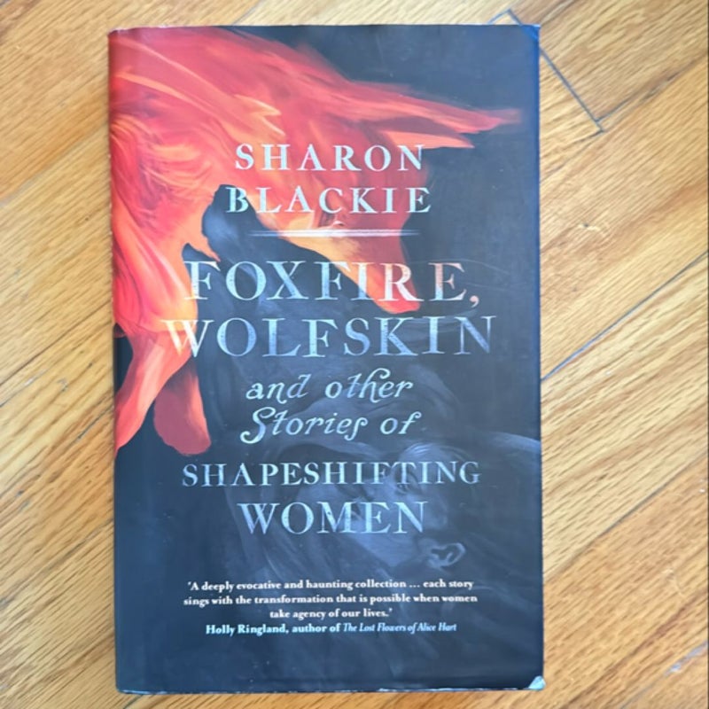 Foxfire, Wolfskin and Other Stories of Shape-Shifting Women