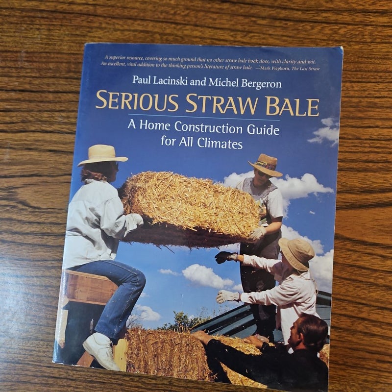 Serious Straw Bale