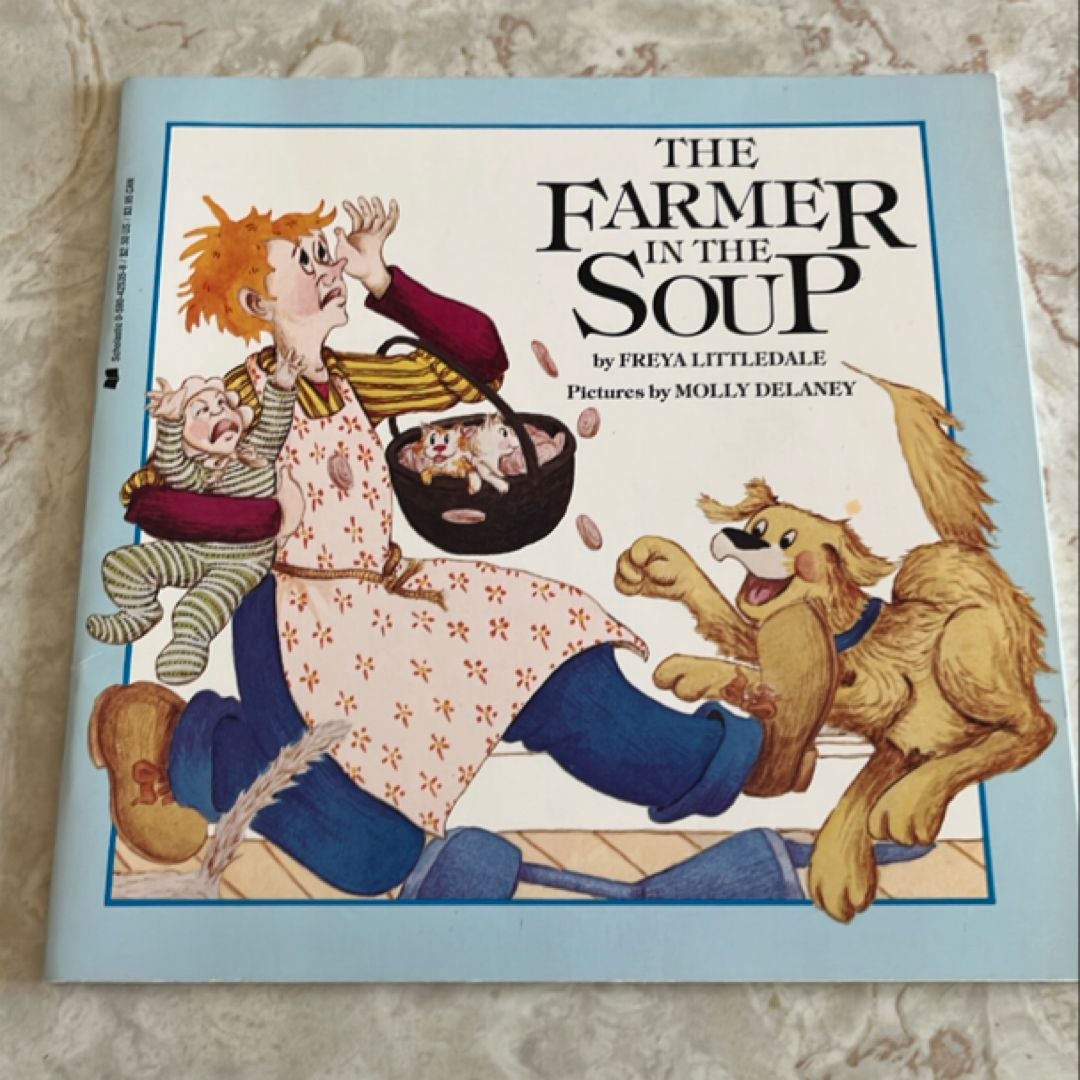 The Farmer in the Soup