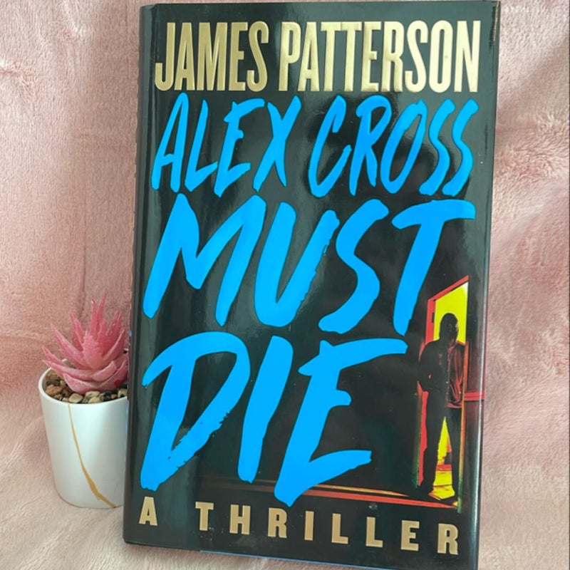 Alex Cross Must Die