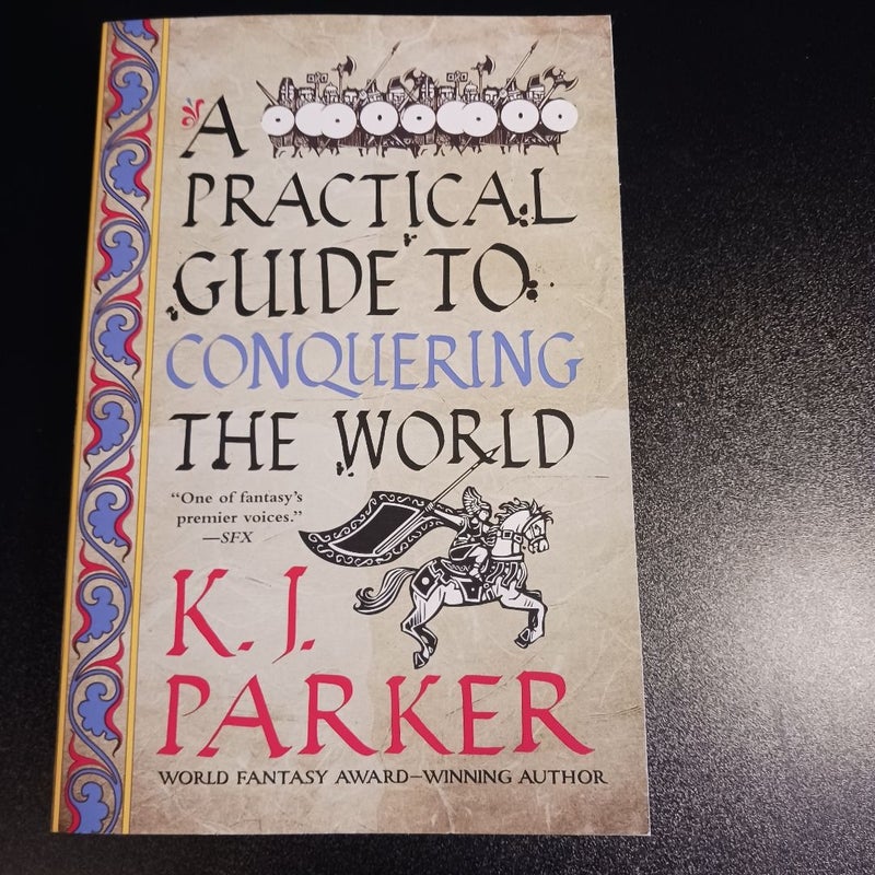 A Practical Guide to Conquering the World