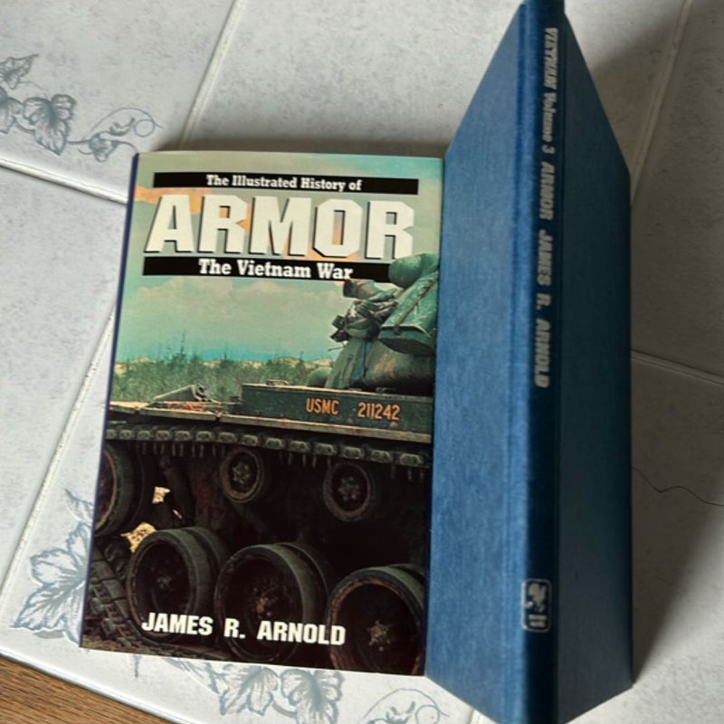 ARMOR The Illustrated History of The Vietnam War