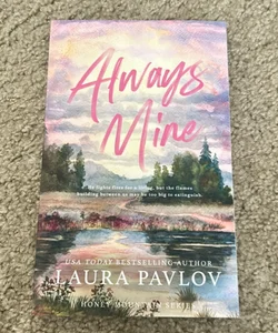 Always Mine: a Honey Mountain Series Special Edition Paperback