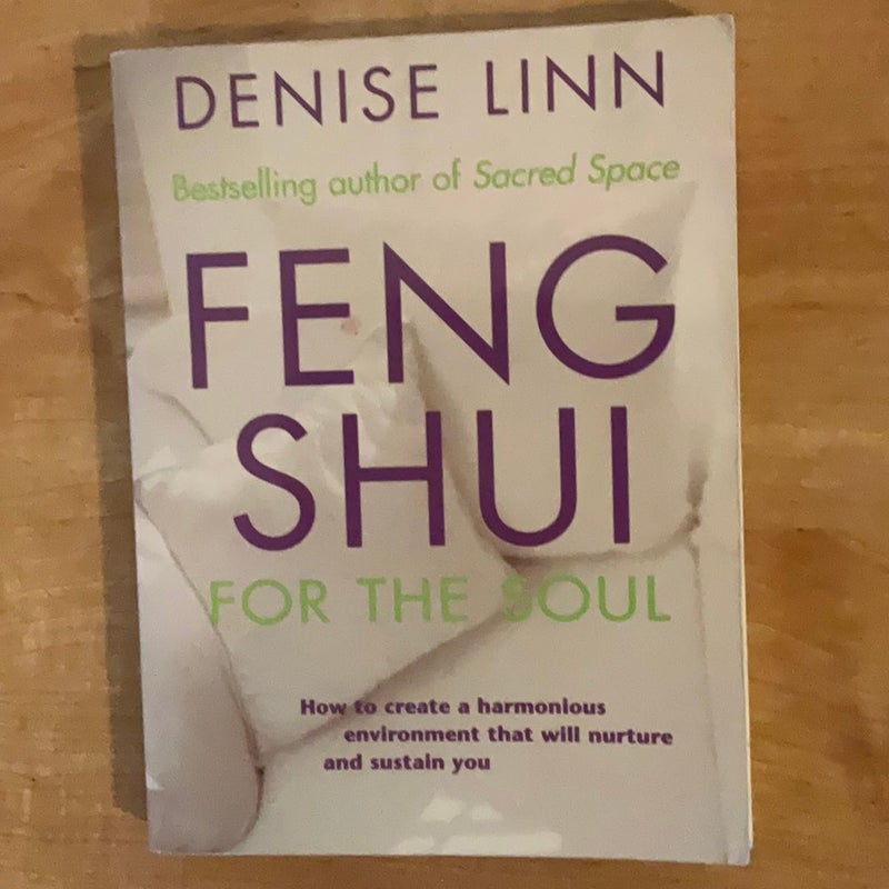 Feng Shui for the Soul