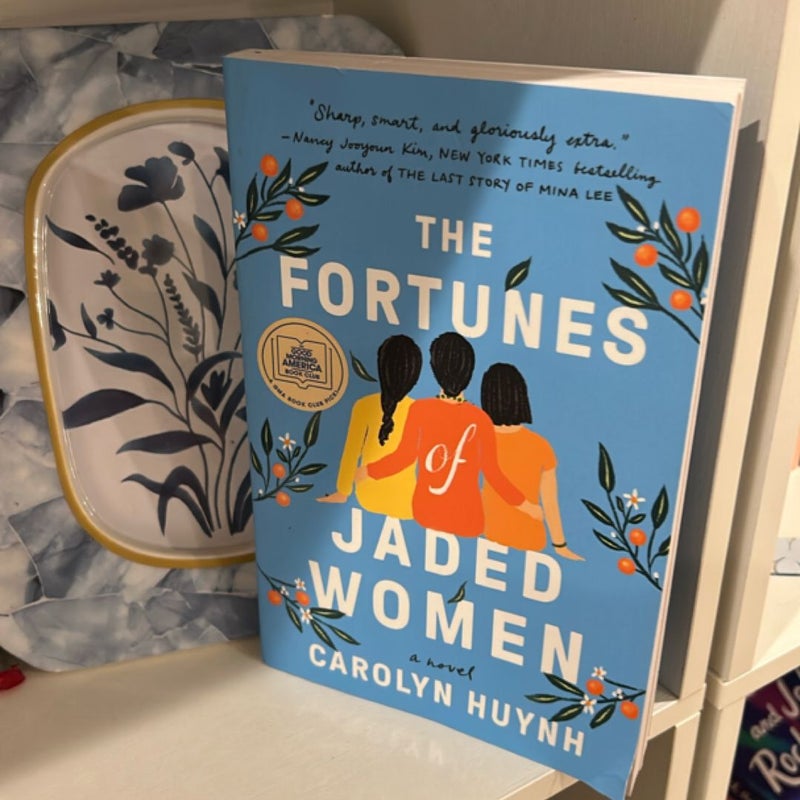 The Fortunes of Jaded Women