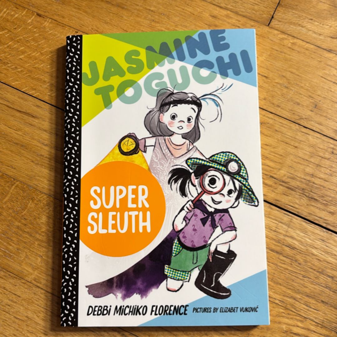 Jasmine Toguchi, Super Sleuth