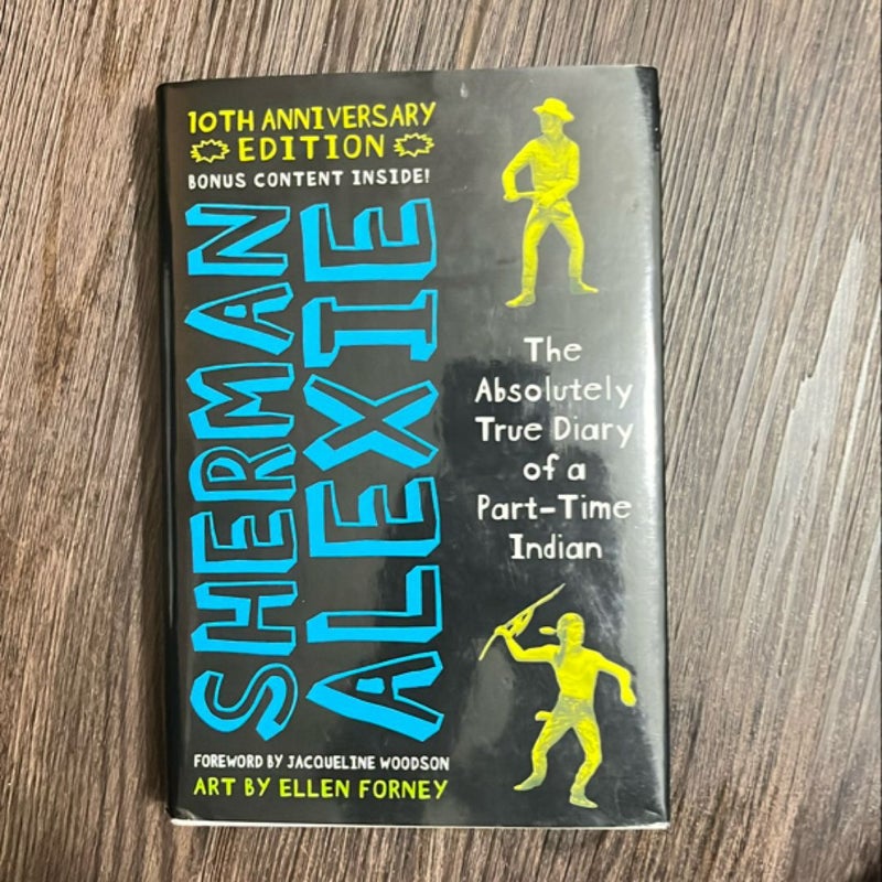 The Absolutely True Diary of a Part-Time Indian (10th Anniversary Edition)