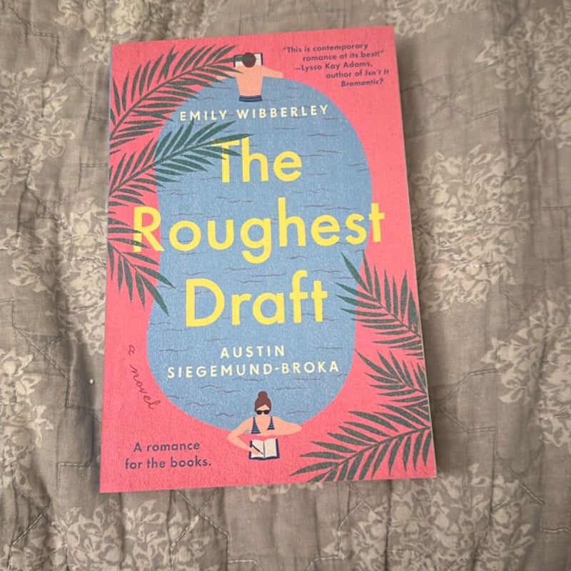The Roughest Draft by Emily Wibberley; Austin Siegemund-Broka ...