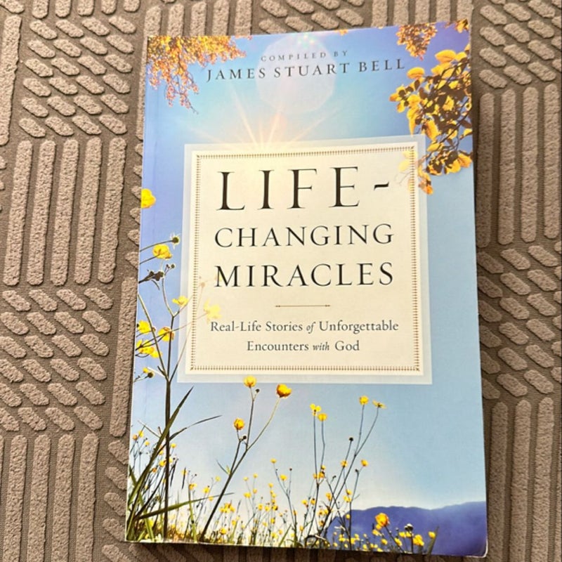 Life-Changing Miracles