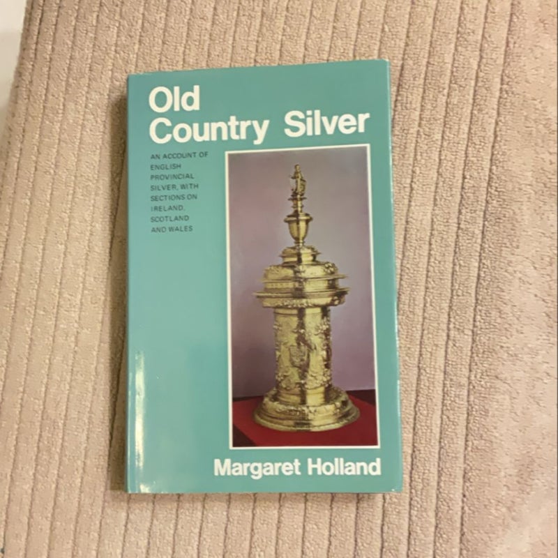 Old Country Silver 