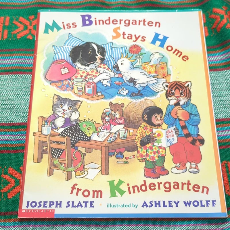 Miss Bindergarten Stays Home from Kindergarten