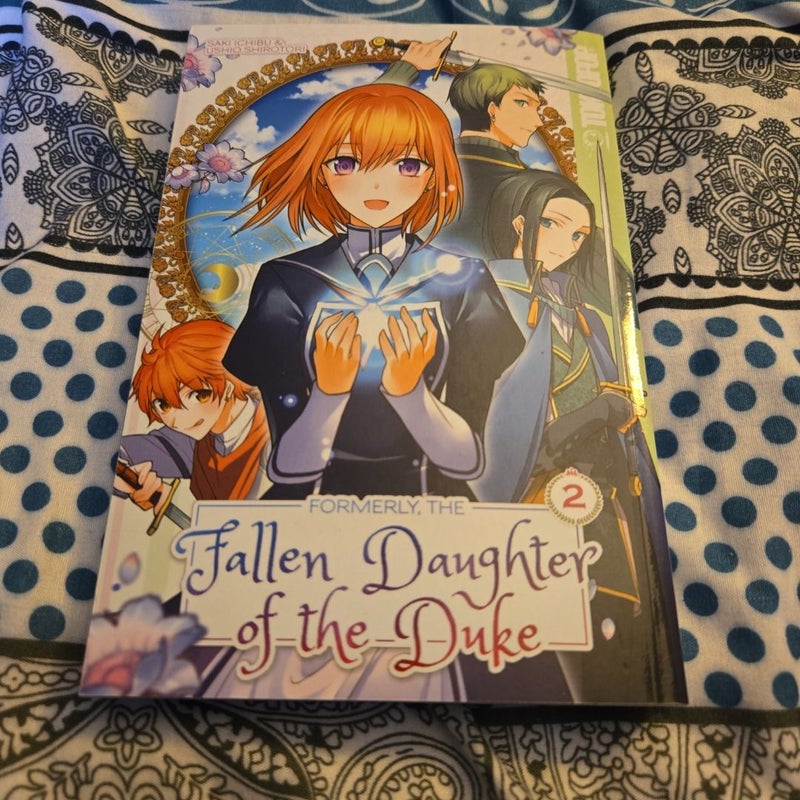 Formerly, the Fallen Daughter of the Duke, Volume 2