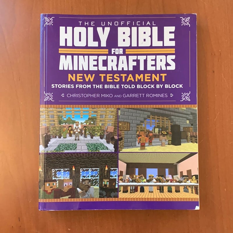 The Unofficial Holy Bible for Minecrafters: New Testament