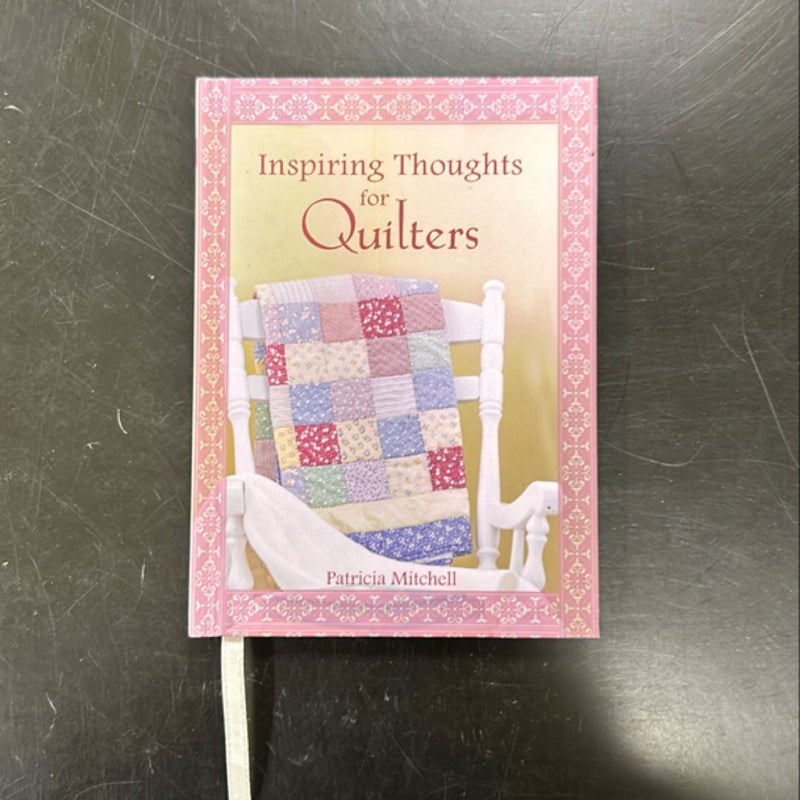 Inspiring Thoughts for Quilters