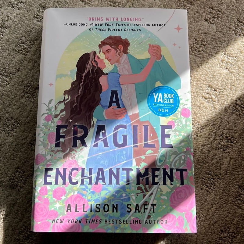 A Fragile Enchantment Barnes and Noble Exclusive Edition by Allison Saft,  Hardcover