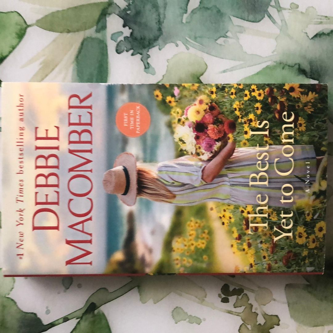 The Best Is yet to Come