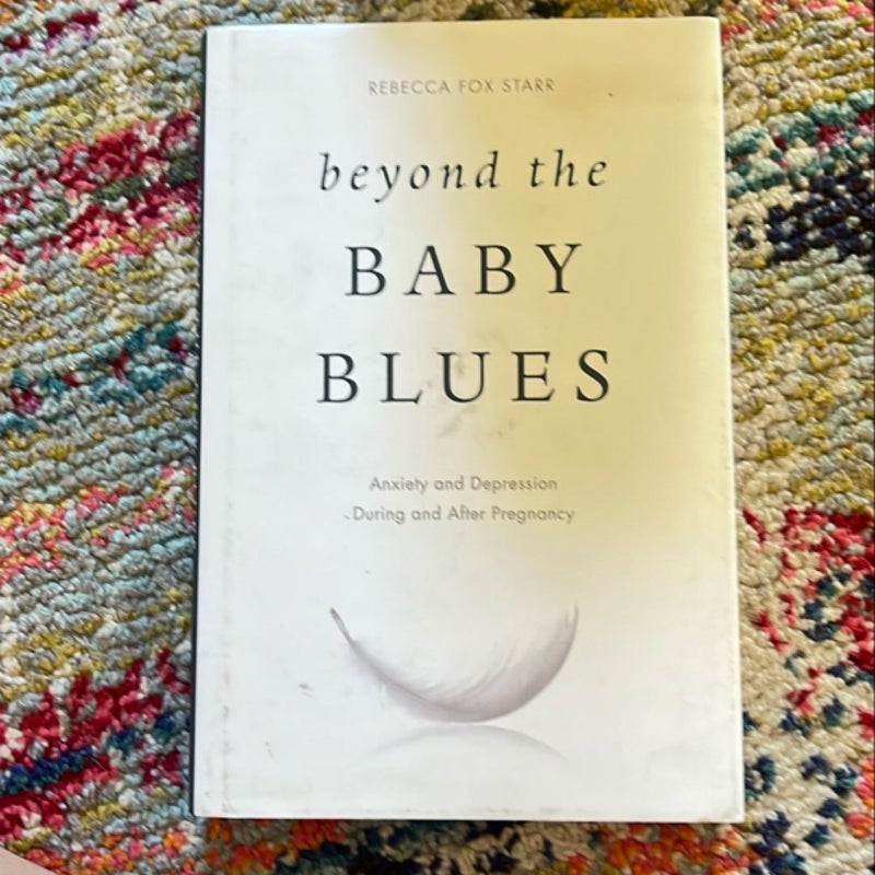 Beyond the Baby Blues