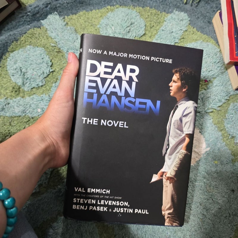 Dear Evan Hansen: the Novel