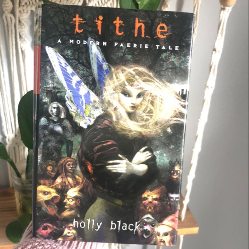 Tithe (First Edition)