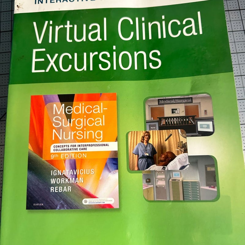 Virtual Clinical Excursions Online and Print Workbook for Medical-Surgical Nursing