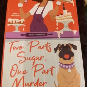 Two Parts Sugar, One Part Murder