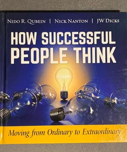 How Successful People Think