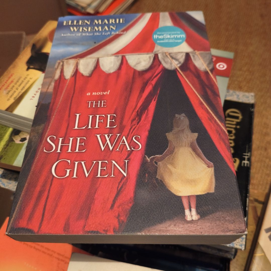 The Life She was Given