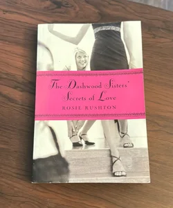 The Dashwood Sisters' Secrets of Love