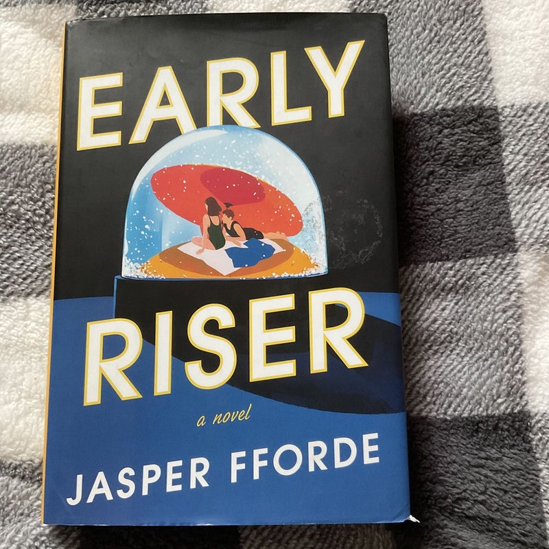 Early Riser