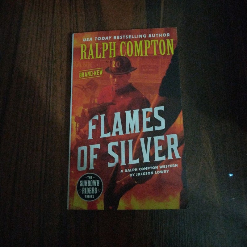 Ralph Compton Flames of Silver