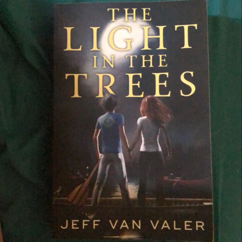 The Light in the Trees