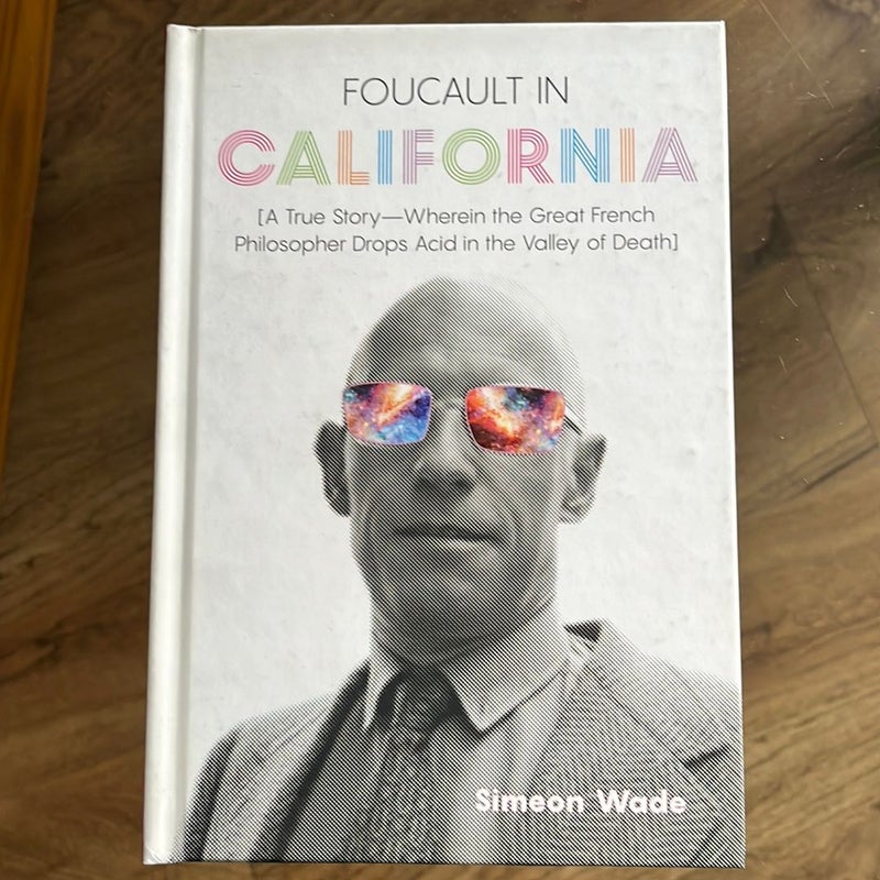 Foucault in California