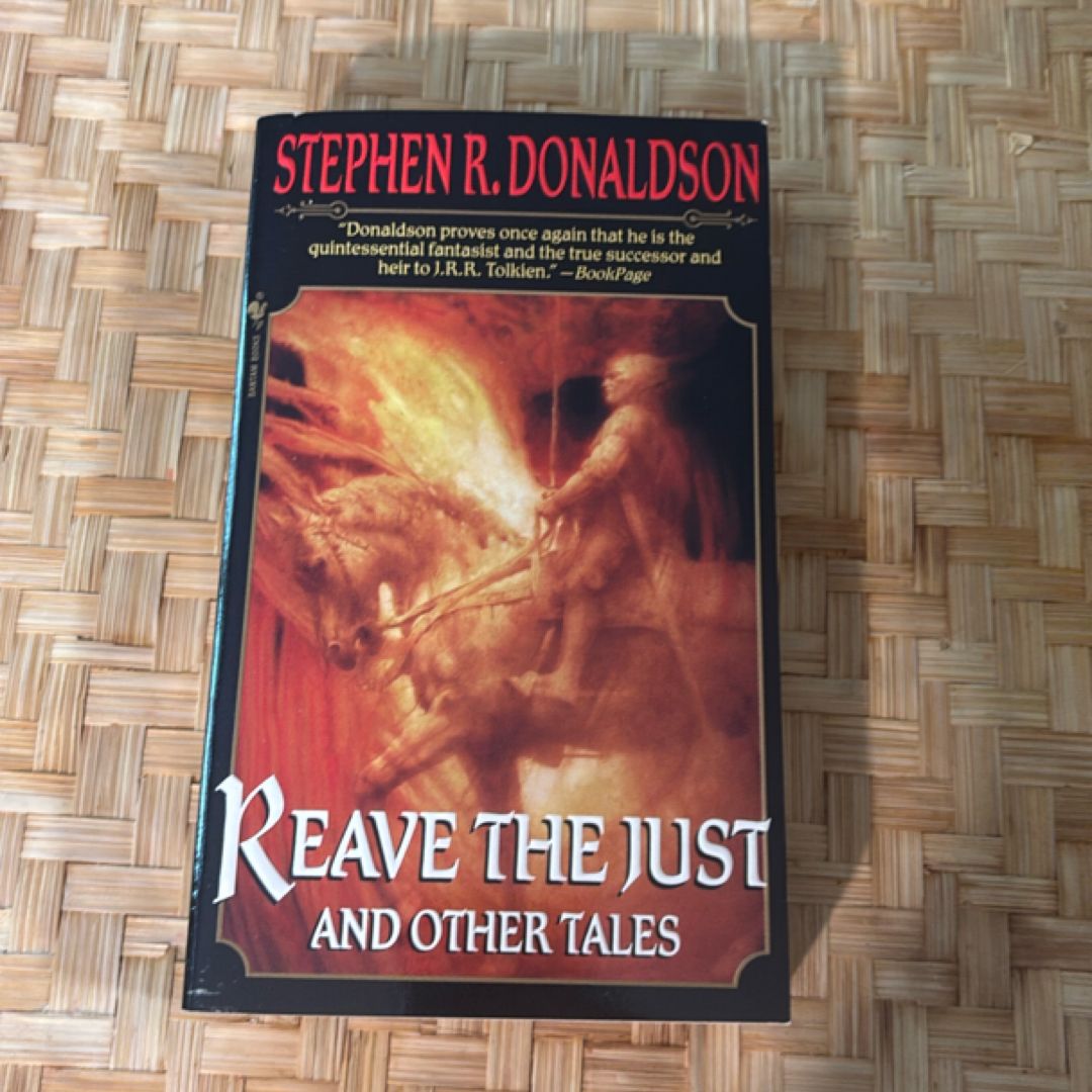 Reave the Just and Other Tales