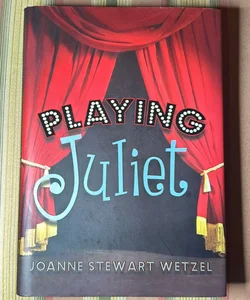 Playing Juliet