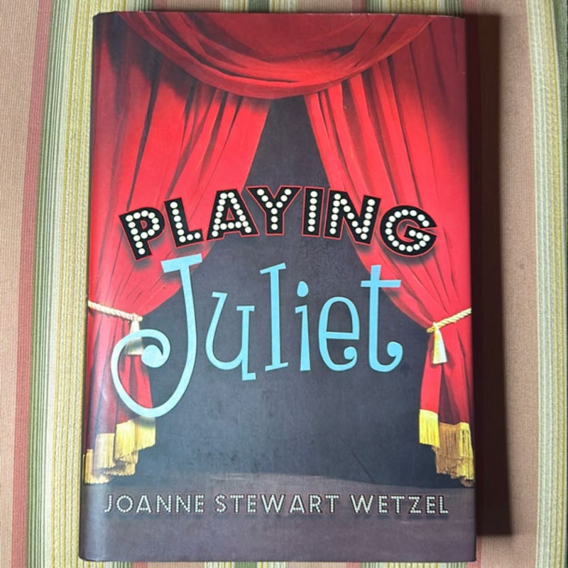 Playing Juliet