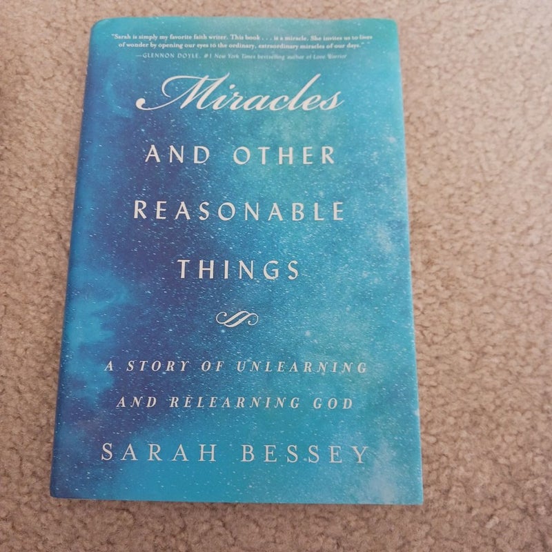 Miracles and Other Reasonable Things